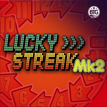 Bigtime : Lucky Streak Mk2 - SOLIDPLAY99
